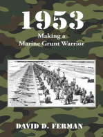 1953: Making a Marine Grunt Warrior