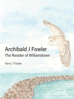 Archibald J Fowler The Rooster of Williamstown