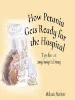 How Petunia Gets Ready for the Hospital: Tips for an easy hospital stay