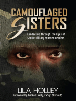 Camouflaged Sisters: Leadership Through the Eyes of Senior Military Women Leaders