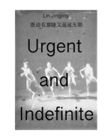 Urgent and Indefinite