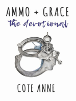 Ammo+Grace: The Devotional