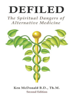 Defiled: The Spiritual Dangers of Alternative Medicine