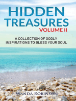 Hidden Treasures Volume II: A Collection of Godly Inspirations to Bless Your Soul