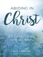 Abiding in Christ: 30 Devotions for Women