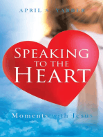 Speaking to the Heart Daily Devotions: Moments with Jesus