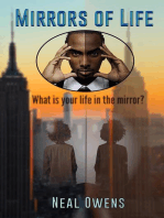 Mirrors of Life: What is your life in the mirror?