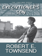 The Executioner's Son: Book Three in the Long War Series