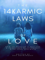 The 14 Karmic Laws of Love: How to Develop a Healthy and Conscious Relationship With Your Soulmate