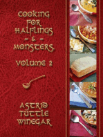 A Year of Comfy, Cozy Soups, Stews, and Chilis: Cooking for Halflings & Monsters, Volume 2