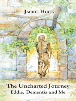 The Uncharted Journey: Eddie, Dementia and Me