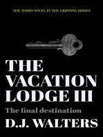 The Vacation Lodge III