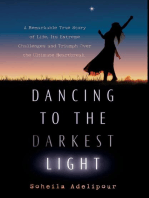 Dancing To The Darkest Light