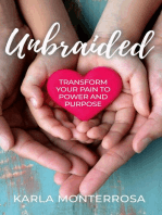 Unbraided: Transform Your Pain to Power and Purpose