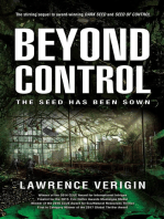 Beyond Control: The Seed Has Been Sown