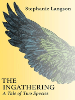 The Ingathering: A Tale of Two Species