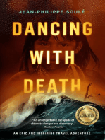 DANCING WITH DEATH: An Epic and Inspiring Travel Adventure