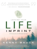 Leaving Your Life Imprint: A Legacy Story That Lives beyond One's Lifetime