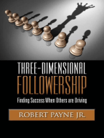 Three-Dimensional Followership: Finding Success when Others are Driving