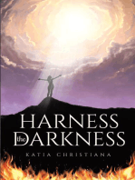 Harness the Darkness