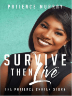 Survive Then Live: The Patience Carter Story