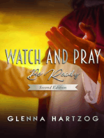 Watch and Pray: Be Ready