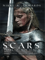 Scars: Thankful, Not Shaken