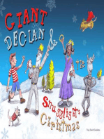 Giant Declan and Snugglight's Christmas