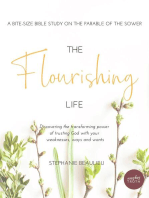 The Flourishing Life: Discovering the transforming power of trusting God with your weaknesses, ways and wants