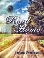 Road Home: Book two of Shadows of Home