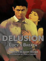 Delusion: Lucy's Breath