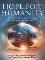Hope for Humanity: Love is the answer...now, what was the question?