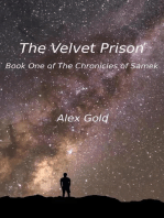 The Velvet Prison: Book One of The Chronicles of Samek