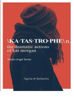 Katastrophe: The Dramatic Actions of Kat Morgan