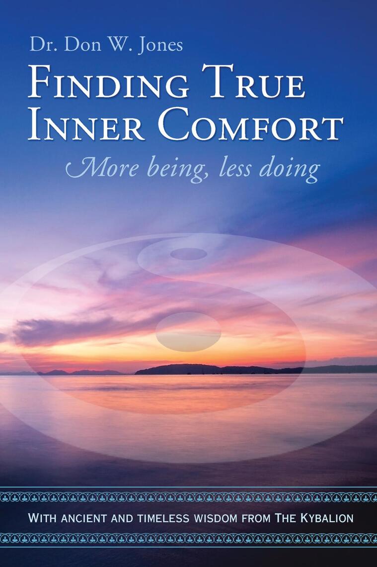 Finding True Inner Comfort by Don W. Jones (Ebook) - Read free for 30 days
