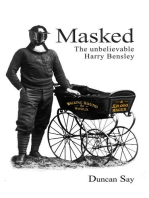 Masked: The unbelievable Harry Bensley