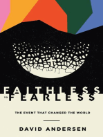 Faithless to Fearless: The Event that Changed the World