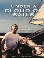 Under a Cloud of Sails: Memoirs of a Free Spirit