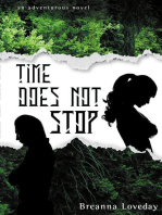 Time Does Not Stop: An Adventurous Novel