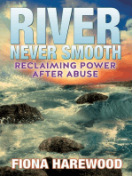 River Never Smooth