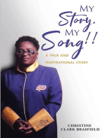 My Story, My Song!: A true and inspirational story...