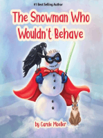 The Snowman Who Wouldn't Behave