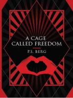 A Cage Called Freedom