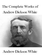 The Complete Works of Andrew Dickson White