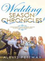 Wedding Season Chronicles: A Quick Etiquette Guide for Brides, Grooms, The Bridal Party & Guests