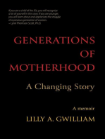Generations of Motherhood: A Changing Story