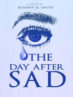 The Day After SAD