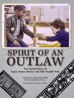 Spirit of an Outlaw: The Untold Story of Tupac Amaru Shakur and Yaki "Kadafi" Fula