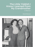 The Little Yiddish I Know I Learned From My Grandmother: A Memoir