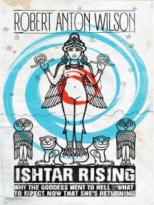 Ishtar Rising by Robert Anton Wilson, Grant Morrison - Ebook | Scribd